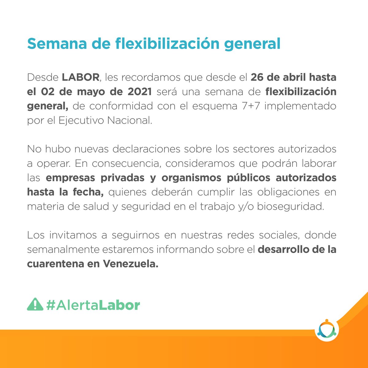 LaborGG's tweet photo. #AlertaLabor: Se mantiene el esquema 7+7, por lo que esta semana es de flexibilización general.

No dejes de seguirnos en nuestras #RRSS donde estaremos informando semanalmente sobre los esquemas de cuarentena y flexibilización. https://t.co/AZYgtkEqIQ