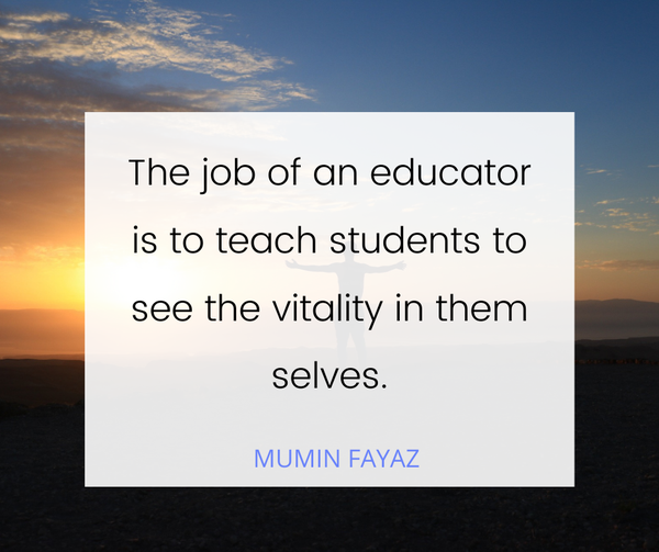 TheMuminfayaz's tweet photo. A job of an Educator is to Teach Student to see the vitality in themselves .
#MuminFayaz #QuotesbyMumin #Educator
#Students #EducateUs #TeachReality
#Educators #Helpstudents #FreeLearning https://t.co/DvzfOAcFA8