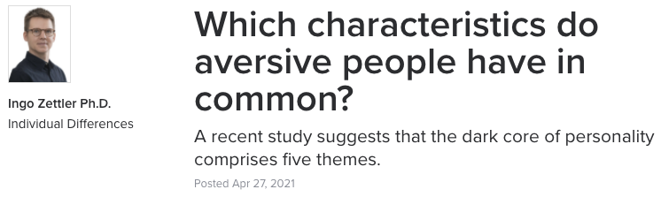 New blog post at Psychology Today by CoPSY member Ingo Zettler: Which characteristics do aversive people have in common? psychologytoday.com/us/blog/indivi…