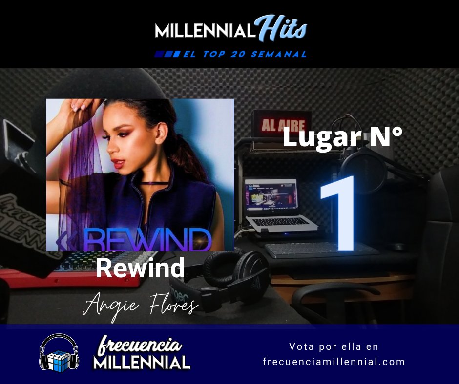 🥇 Y en el primer lugar del Top 20 de #MillennialHits  'Rewind' de <a href="/Angiefloreshn/">Angie Flores 💙🎶💜</a> repite por segunda semana. 

¡Felicidades! 🎉🎉