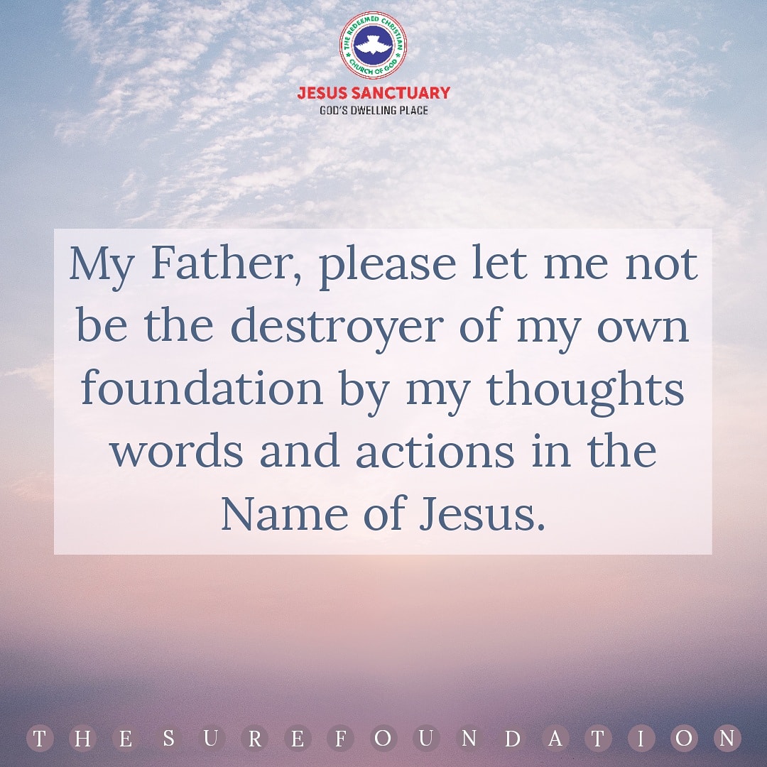jsp_masha's tweet photo. My Father, please let me not be the destroyer of my own foundation by my thoughts words and actions in the Name of Jesus.
#Pray #surefoundation #rccg #JSPMasha https://t.co/uoe4pnxoiV