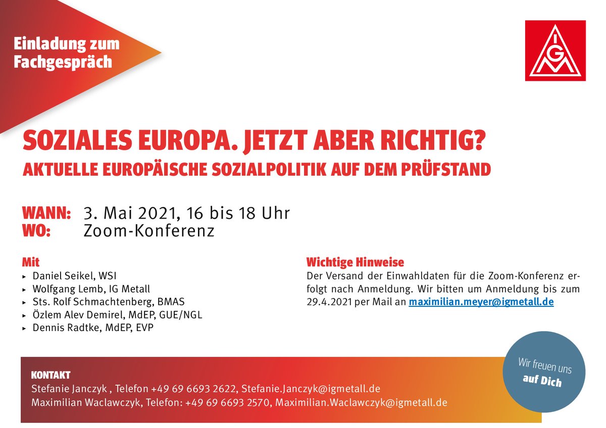 MaxWaclawczyk's tweet photo. Einladung zum spannenden Fachgespräch "Europäische Sozialpolitik auf dem Prüfstand" der IG Metall am 3. Mai 16-18 Uhr im Vorfeld des Sozialgipfels in Porto. U.a. mit StS Rolf Schmachtenberg @BMAS_Bund, @DanielSeikel, @OezlemADemirel @RadtkeMdEP, @LembWolfgang. https://t.co/kviw0PPc6i