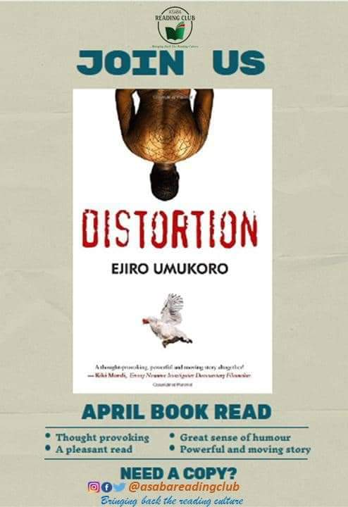 LightrayM's tweet image. #Distortion by Ejiro Umukoro @LadyEumukoro published by @LightrayM is the #Bookofthemonth in May at @AsabaBookClub!
U don't want to miss this book described as "thought provoking" "heartbreaking"&amp;amp; "powerful!" @Rovingheights @ThePhbc