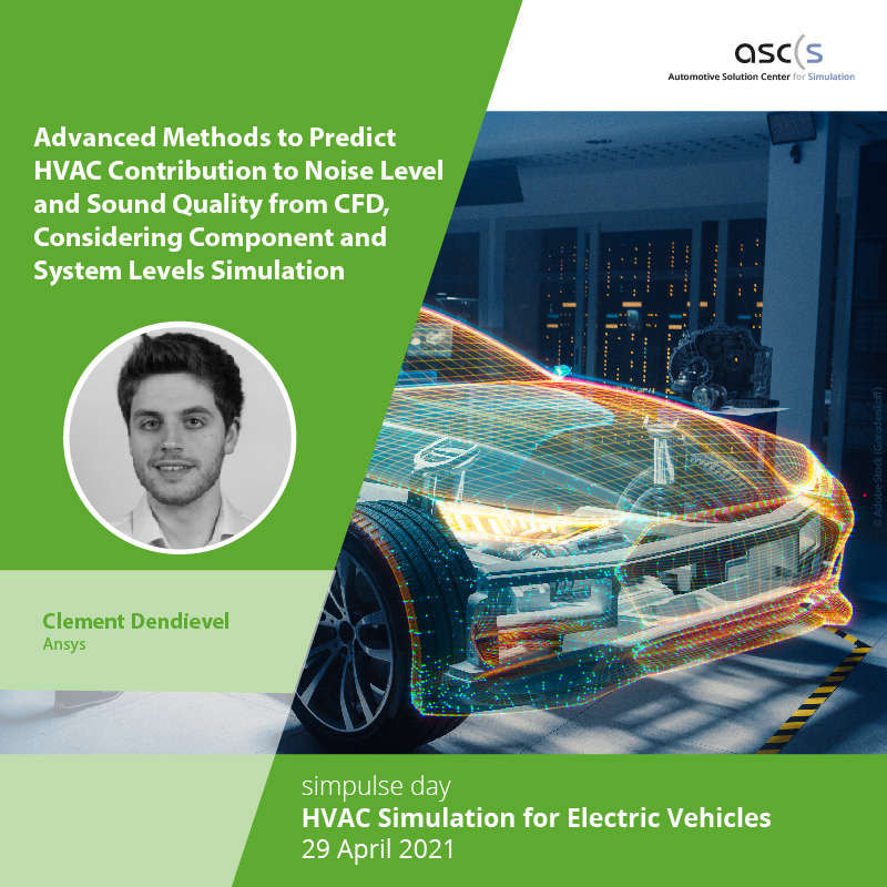 ASCS_eV's tweet image. #simpulse day | #HVAC #Simulation for Electric Vehicles

Clement Dendievel from @ANSYS will present Advanced Methods to Predict HVAC Contribution to Noise Level and Sound Quality from CFD, Considering Component and System Levels Simulation

SIGN UP NOW: simpulse.de/126/hvac-for-ev