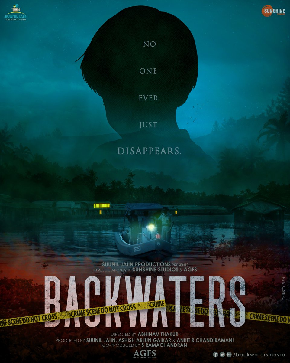 Backwaters Movie (@backwatersmovie) on Twitter photo #SuunilJaiin #AshishArjunGaikar & #AnkitChandiramani proudly announces Investigative Thriller Movie #Backwaters- based on Kerala’s missing kids. Director #AbhinavThakur *ing #SartaazhKhari #NeetaParyani.
<a href="/sartaazhkhari/">Sartaazh</a> <a href="/iam_suniljain/">Sunil Jain</a> <a href="/quirky_chokra/">Sunny Chandiramani</a> <a href="/ashishgaikar/">ashish gaikar</a> <a href="/ThirstyFishInc/">Thirsty Fish</a> #SuunilJaiin #AshishArjunGaikar & #AnkitChandiramani proudly announces Investigative Thriller Movie #Backwaters- based on Kerala’s missing kids. Director #AbhinavThakur *ing #SartaazhKhari #NeetaParyani.
<a href="/sartaazhkhari/">Sartaazh</a> <a href="/iam_suniljain/">Sunil Jain</a> <a href="/quirky_chokra/">Sunny Chandiramani</a> <a href="/ashishgaikar/">ashish gaikar</a> <a href="/ThirstyFishInc/">Thirsty Fish</a>