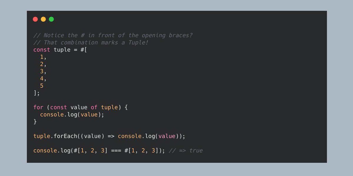 You can also use all forms of loops with Tuples like you usually would and use the strict equality comparison to compare two Tuples.