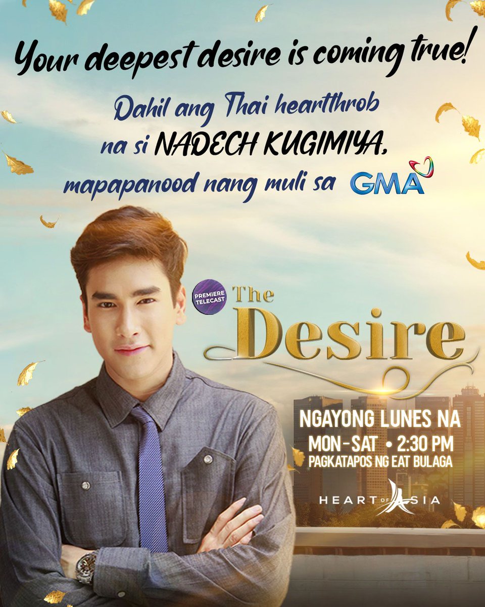 Nadech Kugimiya returns on GMA Heart of Asia via 'The Desire