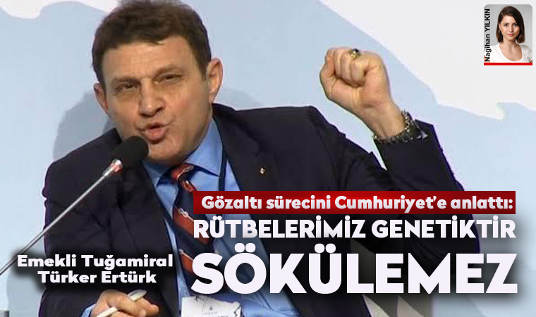 cumhuriyetgzt1's tweet photo. Emekli Tuğamiral Türker Ertürk, gözaltı sürecini Cumhuriyet'e anlattı: "Rütbelerimiz genetiktir, sökülemez!"  https://t.co/FQvHqFtxgF https://t.co/WeMNsT2T0W