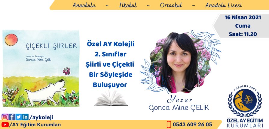 Özel AY Kolejli 2. Sınıflarımız Şiirli ve Çiçekli Bir Söyleşide Buluşuyor.

aykoleji.k12.tr/duyuru/ozel-ay…

#EvdeKal #KoronaVirüs #Eğitim #Öğretim #Kolej #Okul #OzelOkul #ÖzelOrtaokul #Özelİlkokul #ÖzelLise #YazarSöyleşileri #ŞiirOkulda #YazarDaveti