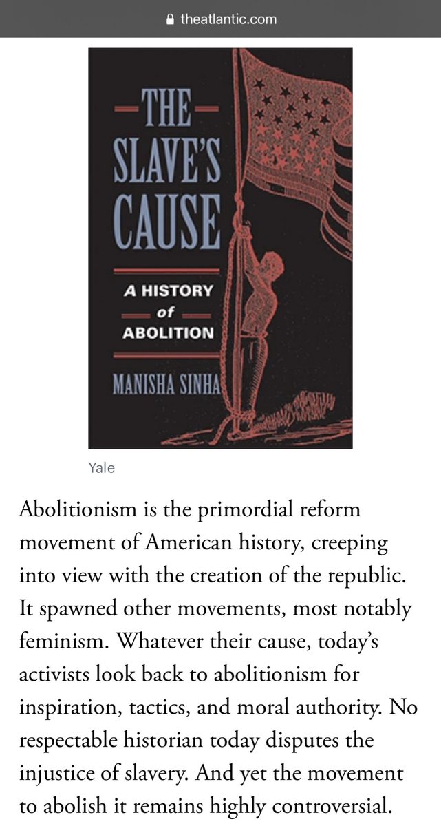 It’s also absolutist, reductionist, and necessarily condemns the cultural/political/philosophical milieu that:- gave us the first written constitution- unleashed unparalleled human prosperity- seeded a worldwide *antislavery abolitionist movement* https://www.theatlantic.com/magazine/archive/2016/04/the-truth-about-abolition/471483/