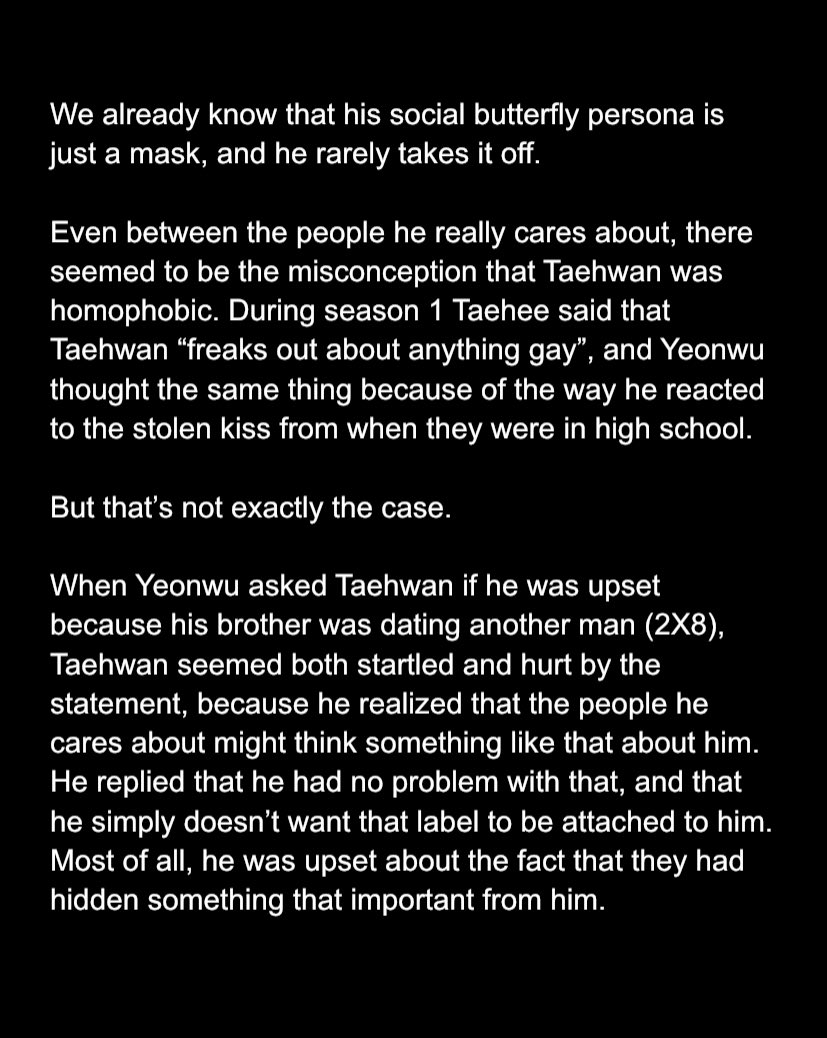 2. Trauma and PTSD. After everything he went through, Taehwan put up his walls really high: if before he used to open his heart easily to people, these traumas made him into someone who rarely trusts anyone anymore and who sees relationships with people just as business.