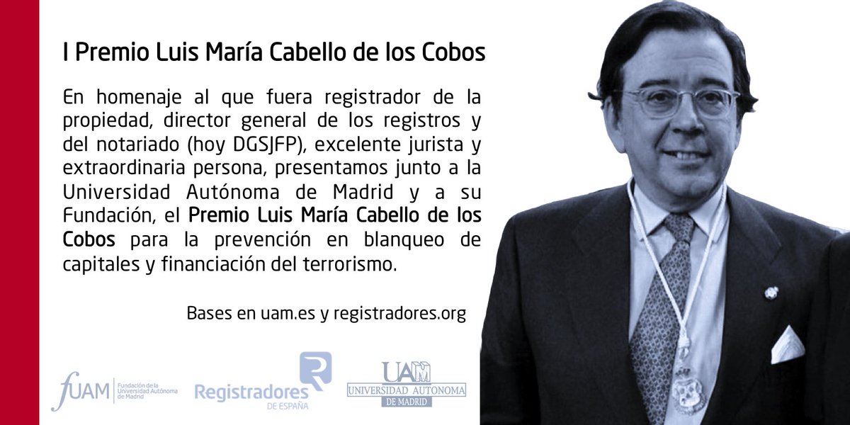 Registrador_es's tweet photo. El aula @UAM_Madrid @Registrador_es para la prevención del blanqueo de capitales y financiación del terrorismo convoca el I premio Luis María Cabello de los Cobos Mancha @fuam_uam 

🏆 Bases: https://t.co/Mt2DFxIghQ

📩 Recepción de trabajos hasta el 30 de junio de 2021 https://t.co/k2sS7s469Y