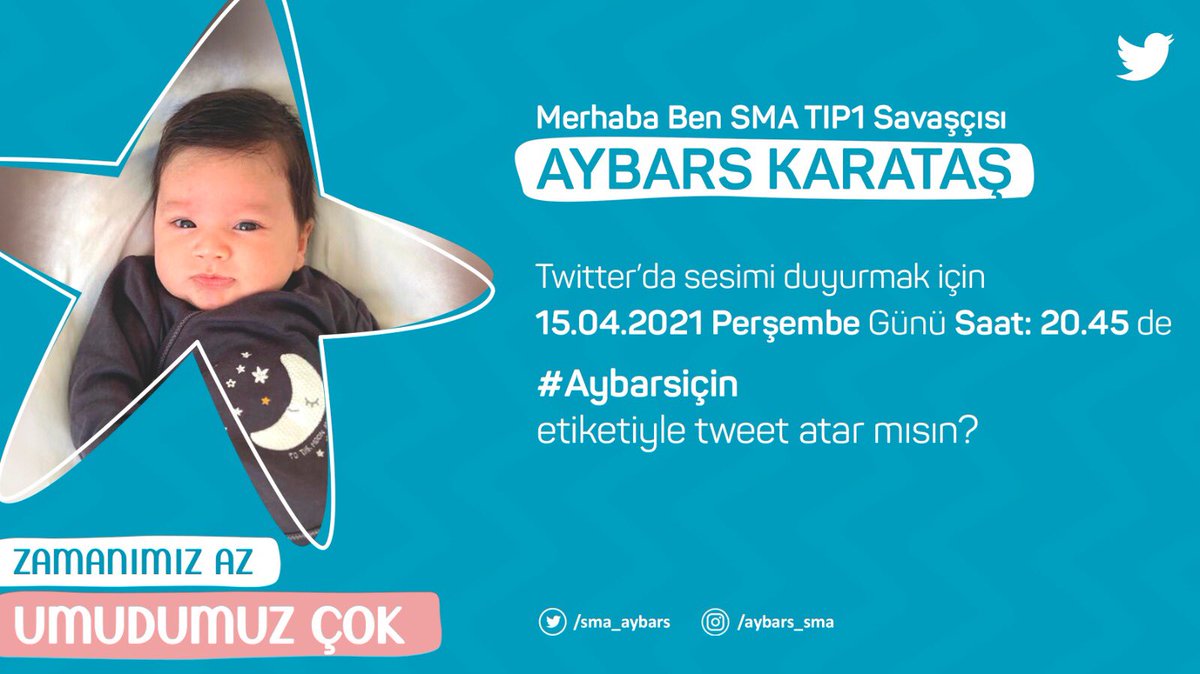 Merhaba ben SMA TİP1 Savaşçısı Aybars Karataş. 

Twitter’da sesimi duymak için; 
📅 Bugün
⏰ 20:45’de

#Aybarsiçin etiketiyle tweet atar mısın?