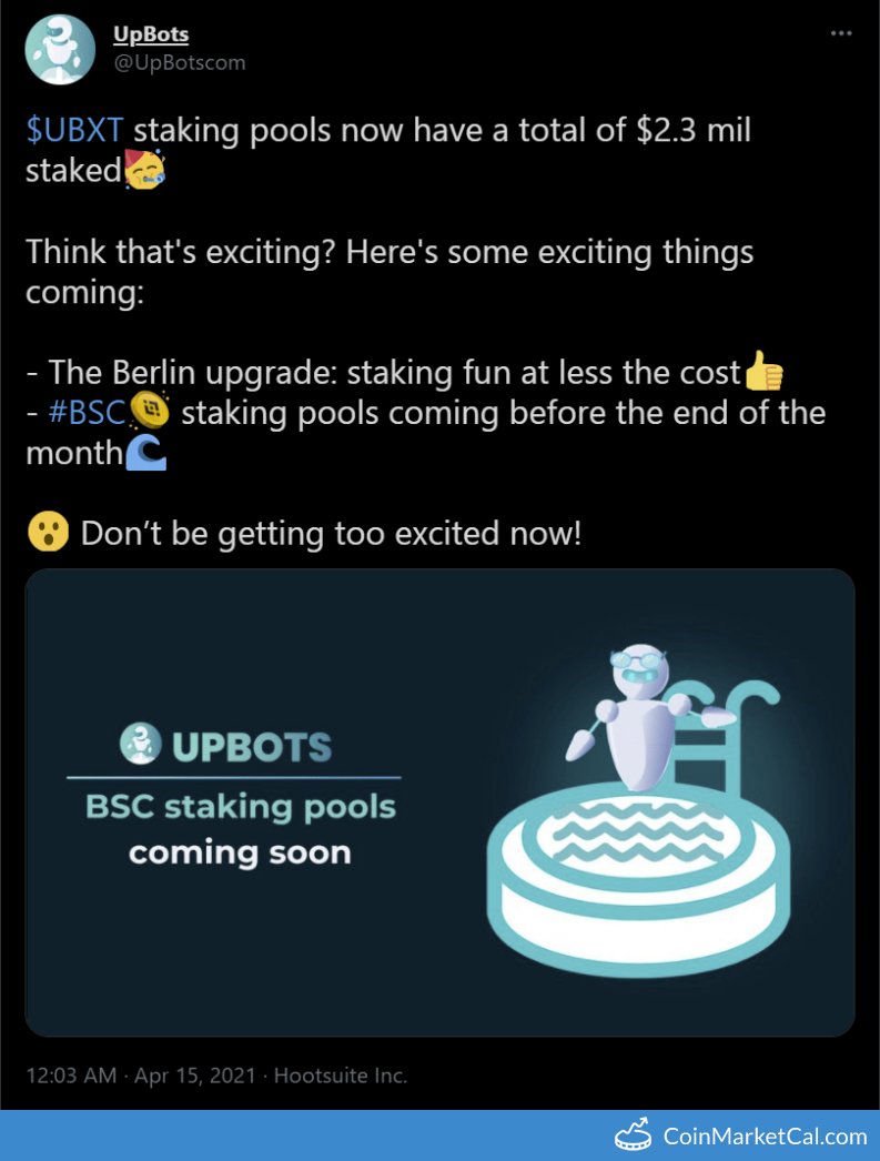 cmcal_bot's tweet image. 🆕 New UpBots $UBXT event! 
 
30 April 2021 (or earlier) 
Staking Pools on BSC  
 
Source: coinmarketcal.com/en/event/staki…