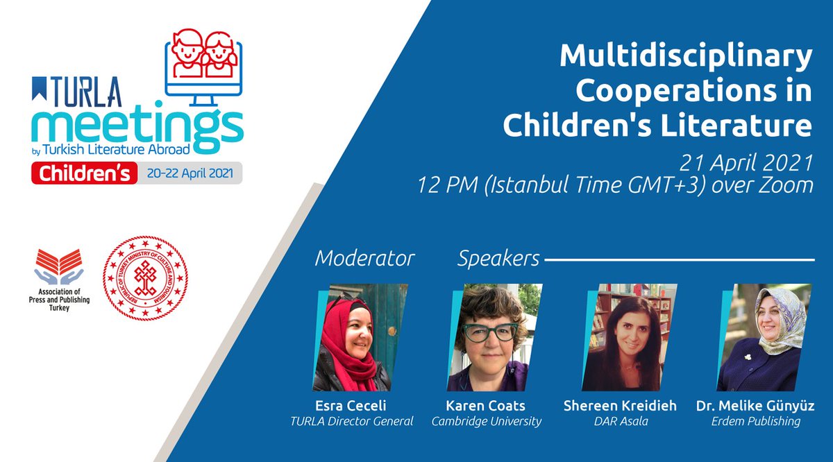 TURLAMeetings's tweet photo. We are inviting you to the round table event named "Multidisciplinary Cooperation in Children's Literature" which will be held on 21 April 2021 over Zoom as part of the TURLA Meetings Children's Books' Rights Fair. Zoom link will be available soon. https://t.co/ZdF5JLkyQn