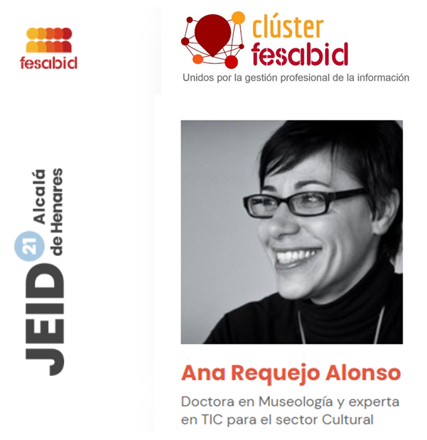 AbanaInforma's tweet photo. Las 17:00 nos vemos en la sesión "La tecnología que viene" con Ana Requejo Alonso (@requejo_alonso), doctora en museología y experta en TIC para el sector cultural. Esta actividad está organizada por el Clúster FESABID. ¡Ya estamos conectados! #JEID21 @fesabid #ClusterFesabid https://t.co/ubHM3TUK0e