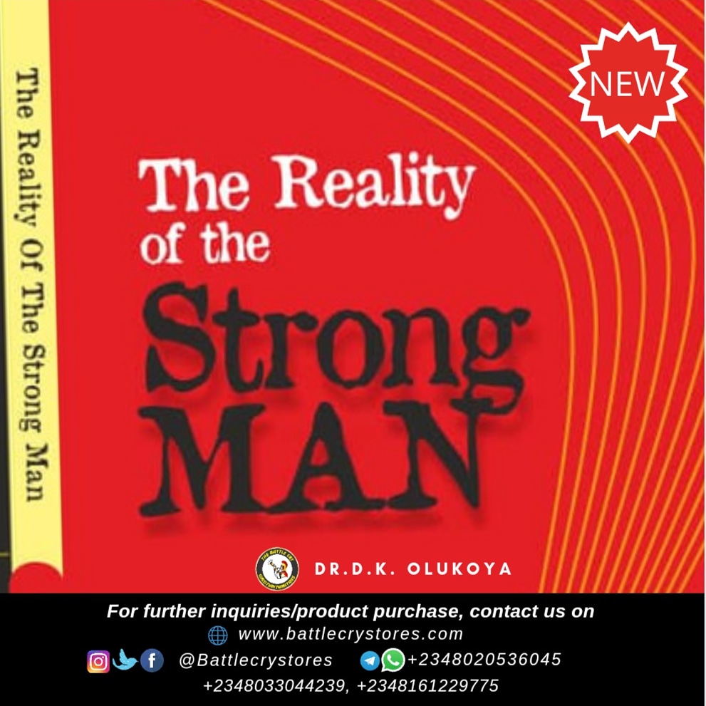 DK. OLUKOYA'S BOOKS - THE REALITY OF THE STRONG MAN
••••••••••••••••••••••
PRICE: ₦ 350.00

battlecrystores.com/product/the-re…
 CONTACT
📞Call/SMS: 08033044239, 08161229775

Follow us 
FB/TW/IG👉 @battlecrystore

#MFMWorldWide #MFM #mfmyouth