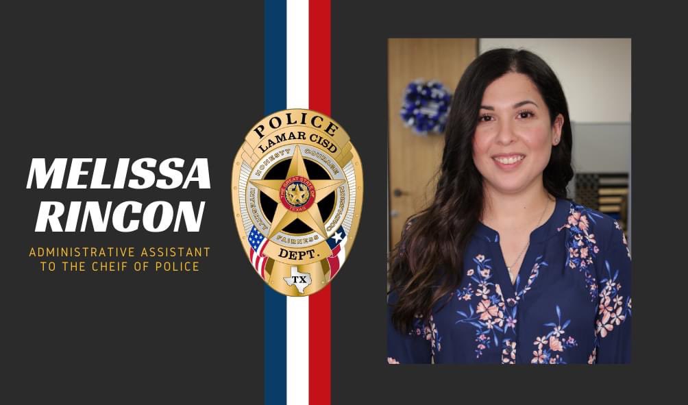 As the Administrative Assistant to the Chief of Police, no two days ever look the same for Melissa Rincon! 🚔

Thank you for the BIG part you play behind the scenes in keeping Lamar CISD a safe place to live, work and learn! #LamarCISDPD