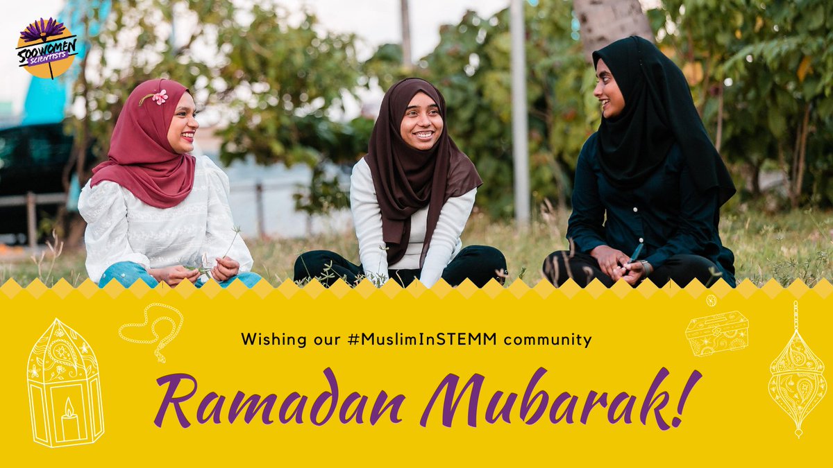 500womensci's tweet photo. We’d like to wish a happy Ramadan to everyone celebrating! 

Are you #MuslimInSTEMM? Tag us in your photos and introduce yourself! 👩🏽‍🔬👩🏽‍⚕️🧕 https://t.co/7JFlrdNImw