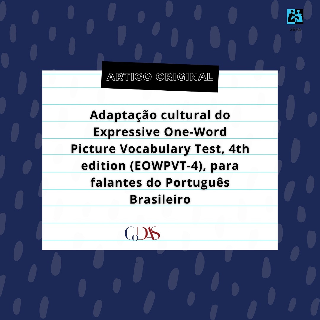 CodasRevista's tweet image. 📘 Cultural adaptation of the Expressive One-Word Picture Vocabulary Test, 4th edition (EOWPVT-4), for Brazilian Portuguese speakers

📲 scielo.br/scielo.php?scr…

#DescritoresTestesdeLinguagem  #Tradução #LanguageTests #Vocabulary #Translating #EvaluationStudies #CulturalDiffusion