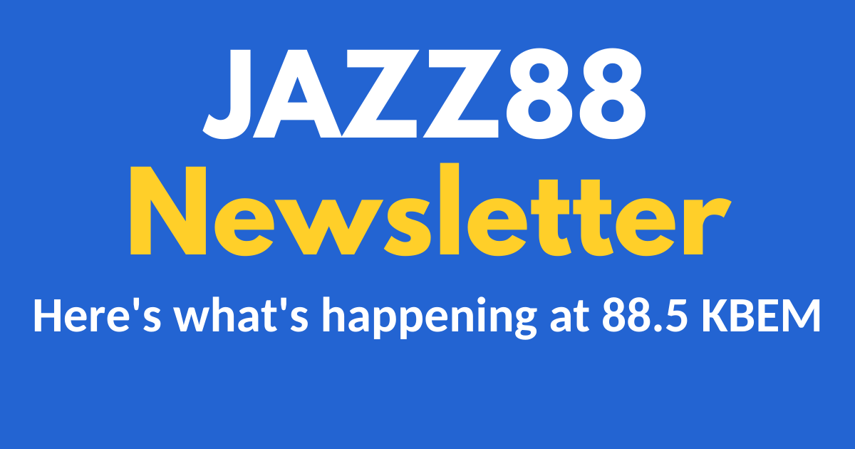 KBEMfm's tweet photo. THANK YOU for all of your support during our Spring Drive. A thank you from us and more in the NEWEST @KBEMfm newsletter! https://t.co/iOECHKFiAZ
#jazz88 #kbem #jazzwithclass #jazz #jazzmusic #minneapolis https://t.co/mTHU27aUFg