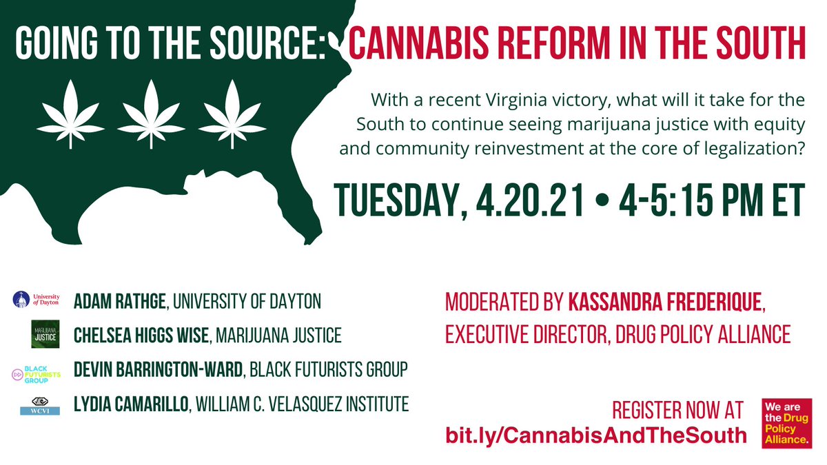 DPA Department of Research and Academic Engagement (@drugpolicynerds) on Twitter photo On 4/20, we're talking #MarijuanaJustice in the South! Join @Kassandra_Fred, <a href="/ChelseaWiseRVA/">Chelsea Higgs Wise</a>, <a href="/DevinForAtlanta/">Devin BarringtonWard</a>, <a href="/lcamarillo1/">Lydia Camarillo</a>, and <a href="/ARRathge/">Adam Rathge</a> to learn about prohibition in the South, hear about recent wins, and dream up possibilities for the future.
RSVP: bit.ly/CannabisAndThe… On 4/20, we're talking #MarijuanaJustice in the South! Join @Kassandra_Fred, <a href="/ChelseaWiseRVA/">Chelsea Higgs Wise</a>, <a href="/DevinForAtlanta/">Devin BarringtonWard</a>, <a href="/lcamarillo1/">Lydia Camarillo</a>, and <a href="/ARRathge/">Adam Rathge</a> to learn about prohibition in the South, hear about recent wins, and dream up possibilities for the future.
RSVP: bit.ly/CannabisAndThe…