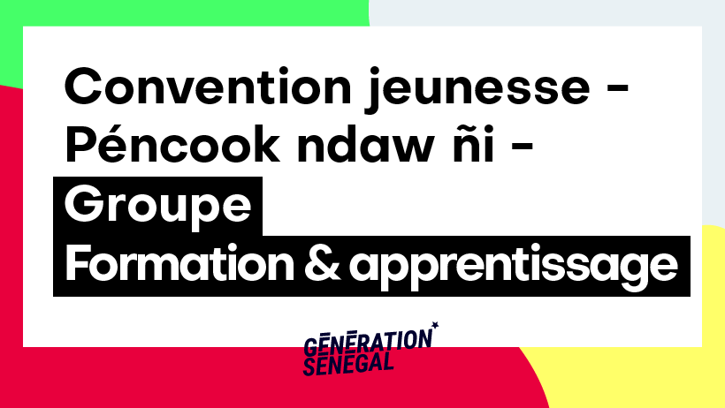 Generation_SN's tweet photo. 🚀Bienvenue au cœur de la #ConventionJeunesseSn - Péncook ndaw ñi 100% numérique !

Le Groupe Formation et apprentissage accueille toutes les personnes désireuses d’apporter des contributions sur ce thème. 

Rejoins-nous👉🏿 https://t.co/LyVtmUC5Er https://t.co/wrdahecYHO