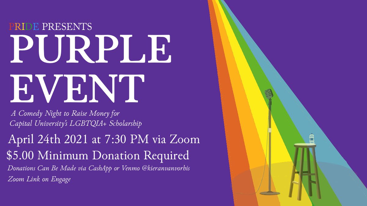 cap_pride's tweet image. Do you love local comedians? And helping out our LGBTQIA+ CapFam get scholarships? Well Purple Event 2021 is perfect for you! Saturday, April 24th, join us to help raise money for Capital’s LGBTQIA+ Scholarship Fund! Hope to see you there!
