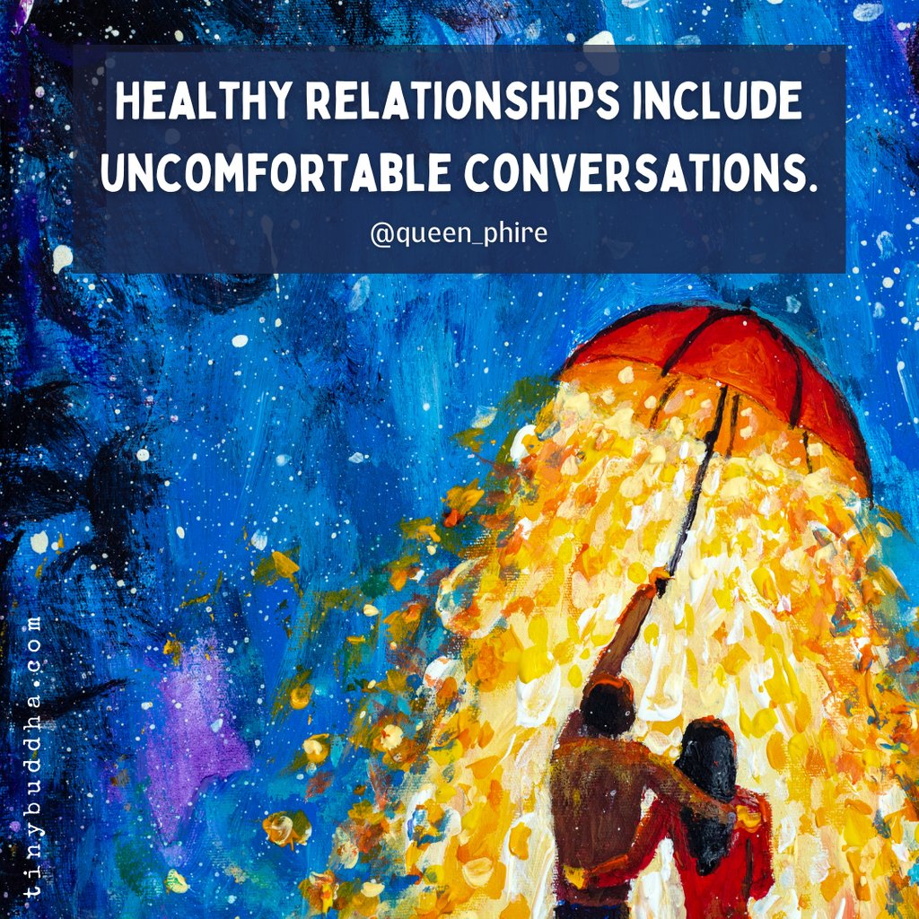 tinybuddha's tweet image. Healthy relationships include uncomfortable conversations.