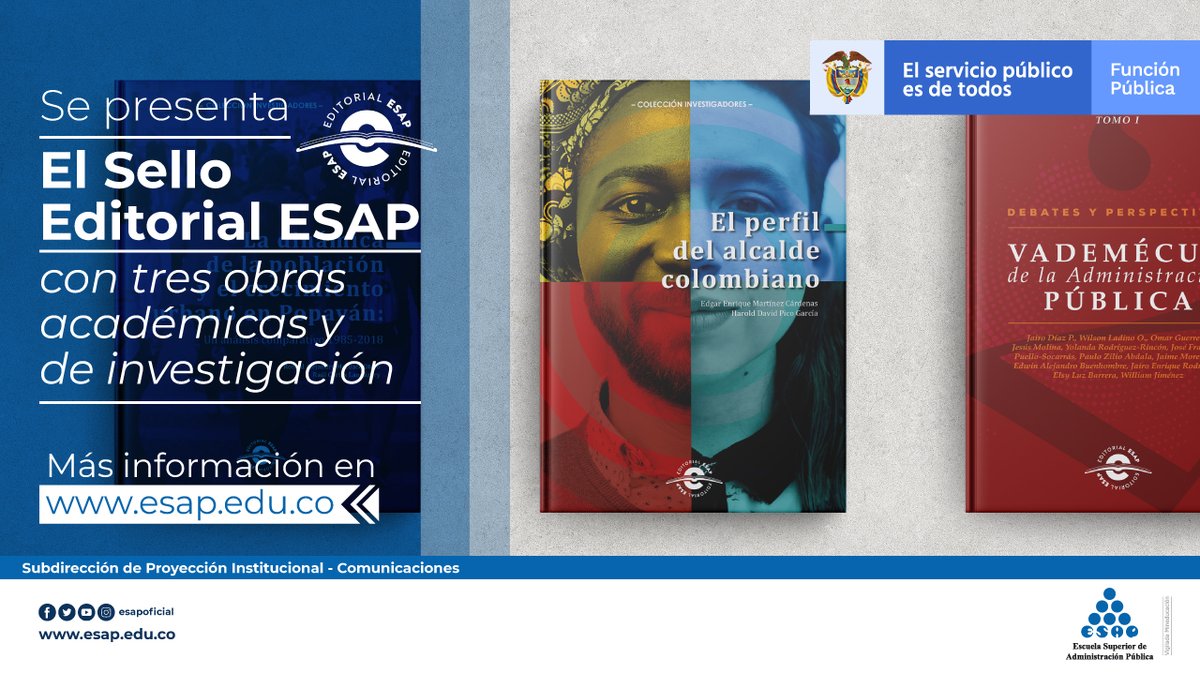 ESAPOficial's tweet photo. Con tres obras académicas y de investigación, la #UniESAP presenta su Sello Editorial. Conoce de esta iniciativa elaborada por voces expertas en materia de administración pública 👉 https://t.co/gkJcwZqBpM #EnLaESAPPasanCosasBuenas https://t.co/2YIarGVcBq