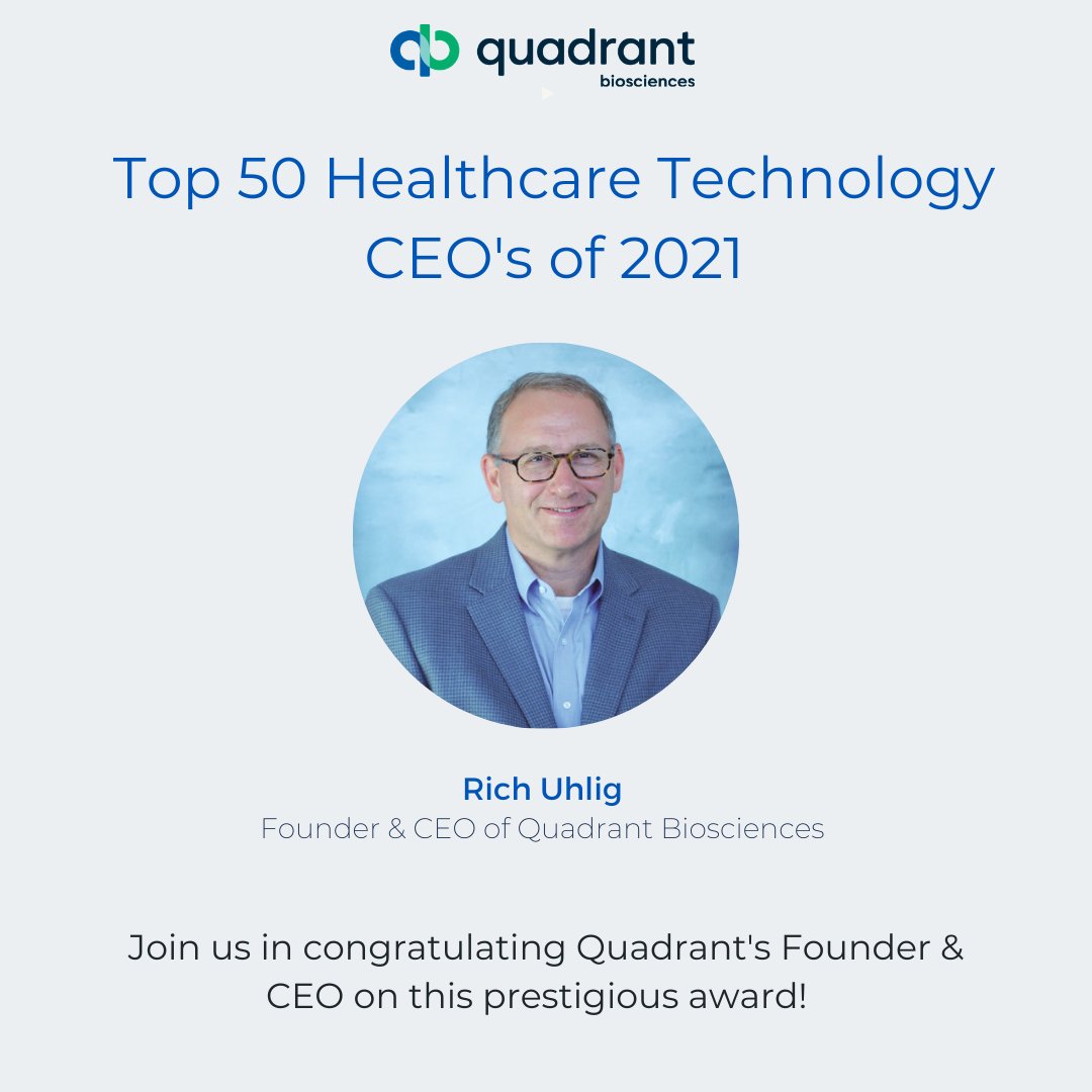 QuadBioInc's tweet photo. We're proud to share that Quadrant's Founder &amp; CEO, Rich Uhlig, was recognized as one of the Top 50 Healthcare Technology CEO's of 2021 by the Healthcare Technology Report!

Read the announcement at https://t.co/I2qVBpUttv.

#healthcare #healthcaretechnologyreport #award #ceo https://t.co/AW1eB3SqAG