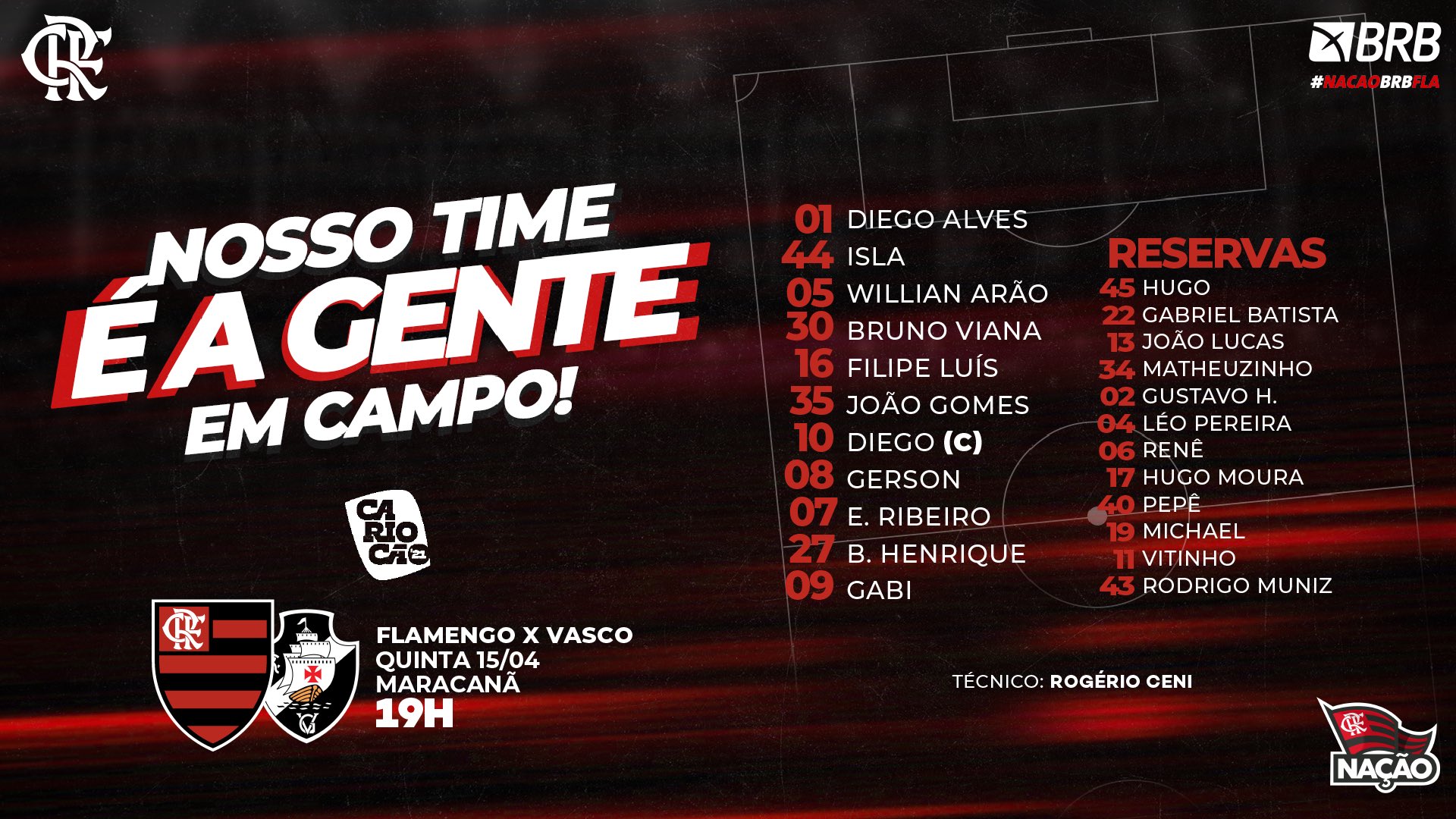 Clube de Regatas do Flamengo - Nosso Time é a Gente em Campo! O Mengão está  escalado para enfrentar o Vasco no primeiro jogo da semi do @cariocao! Pra  cima! #VASxFLA #VamosFlamengo