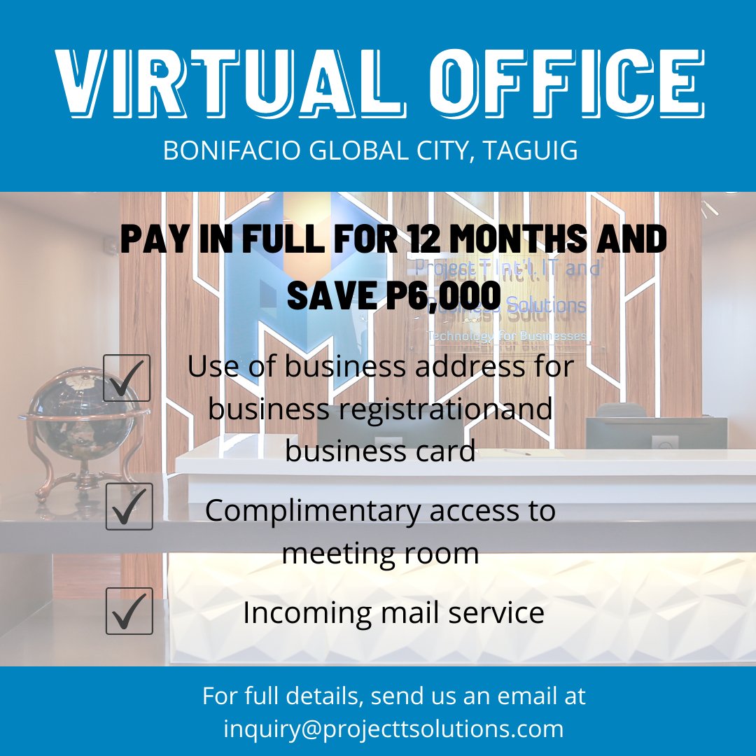 projtsolutions's tweet image. Sign for a virtual office and obtain access to our BGC address as well as meeting facilities. Customers who sign for &amp;amp; pay for 12 months can take advantage of our promo! Reach out today: sales@projecttsolutions.com 
#VirtualOffice #BuisnessAddress #Meetings #BGC #Promo #ProjectT