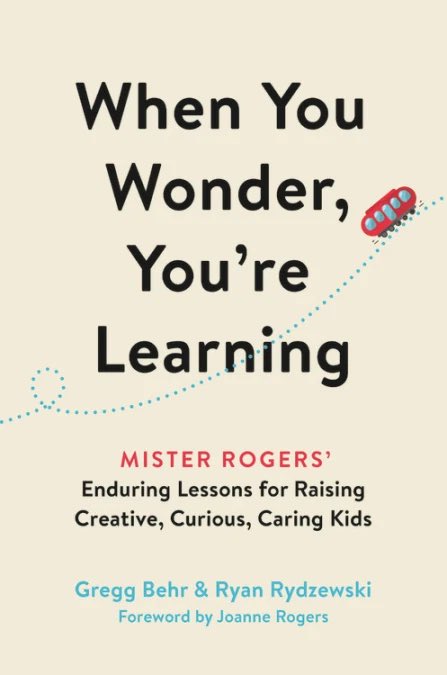 I'm VERY excited for this book! It's a much-needed look at the #science behind Mister Rogers' Neighborhood, showing parents, teachers, and everyone else how kids today can excel at what Rogers taught best: being human.

Learn more at bit.ly/WYWYLBook

#WhenYouWonder #READ