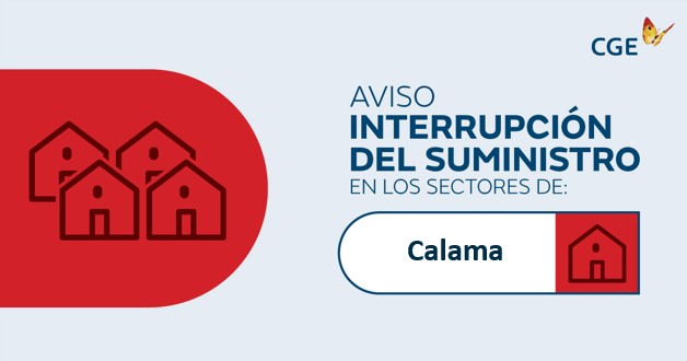CGE_Clientes's tweet photo. Informamos a nuestros clientes de los sectores Quebrada Blanca, Almirante Grau, Las Canteras y aledaños, comuna de #Calama, la interrupción del suministro eléctrico. Nuestro personal de emergencia ya está informado. @Cooperativa @RadioPrensa /RT https://t.co/R4z7wmE5b1