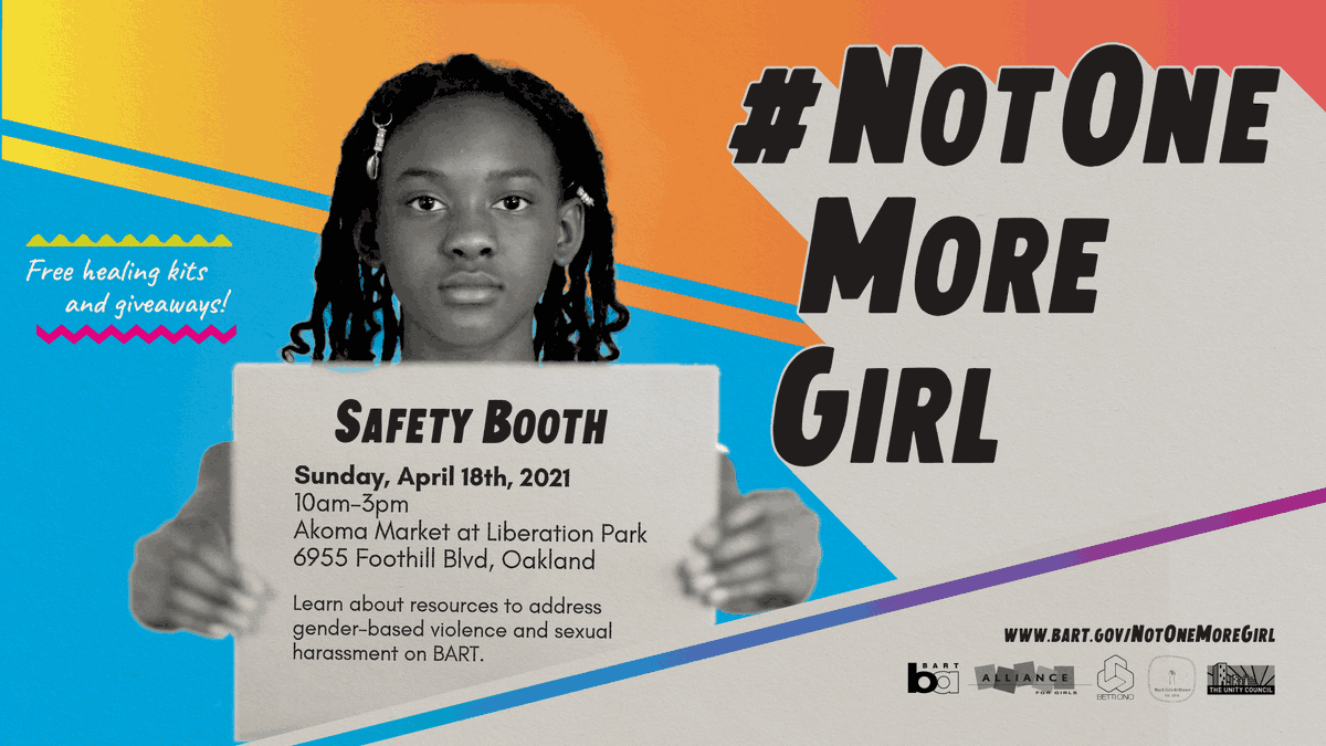 SFBART's tweet photo. After a great debut near Fruitvale, #NotOneMoreGirl in-person tour continues!

This Sunday between 10am-3pm, youth organizers will be at Akoma Market in East Oakland to give out swag and educate visitors on resources to address sexual harassment on transit! https://t.co/lt13GbTs7v