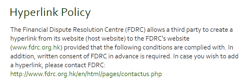 webbhk's tweet image. Hey Financial Dispute Resolution Centre, you are joking, right? Here's a hyperlink to your hyperlink policy, without your consent, which I don't need. fdrc.org.hk/en/html/aboutu…