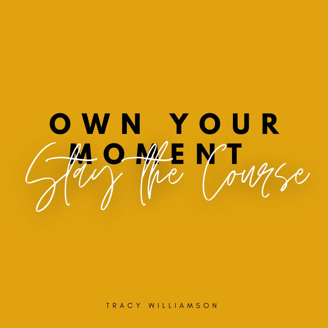 Tre7Ent's tweet image. Own Your Moment...
Stay the Course...
@TracyWilliamson