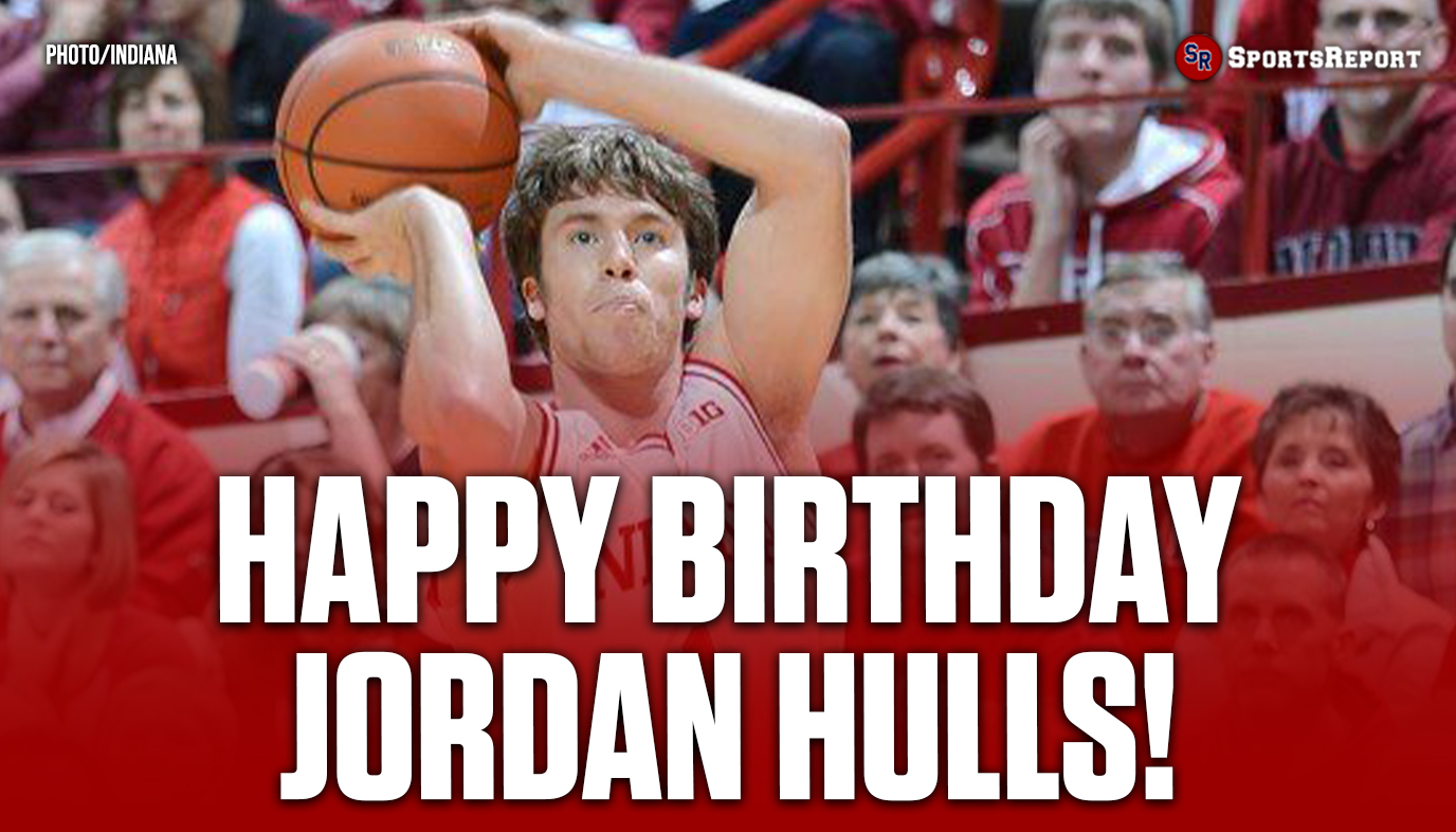  Fans, let\s wish great Jordan Hulls a Happy Birthday! 