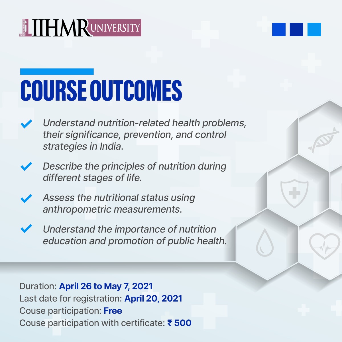 IIHMRUniversity's tweet image. #IIHMRUniversity is pleased to introduce a brand-new #ElectiveCourse on #PublicHealthNutrition . The course imparts knowledge and skills in understanding nutrition-related health problems.

Register by April 20, 2021 at bit.ly/3wOjYm5