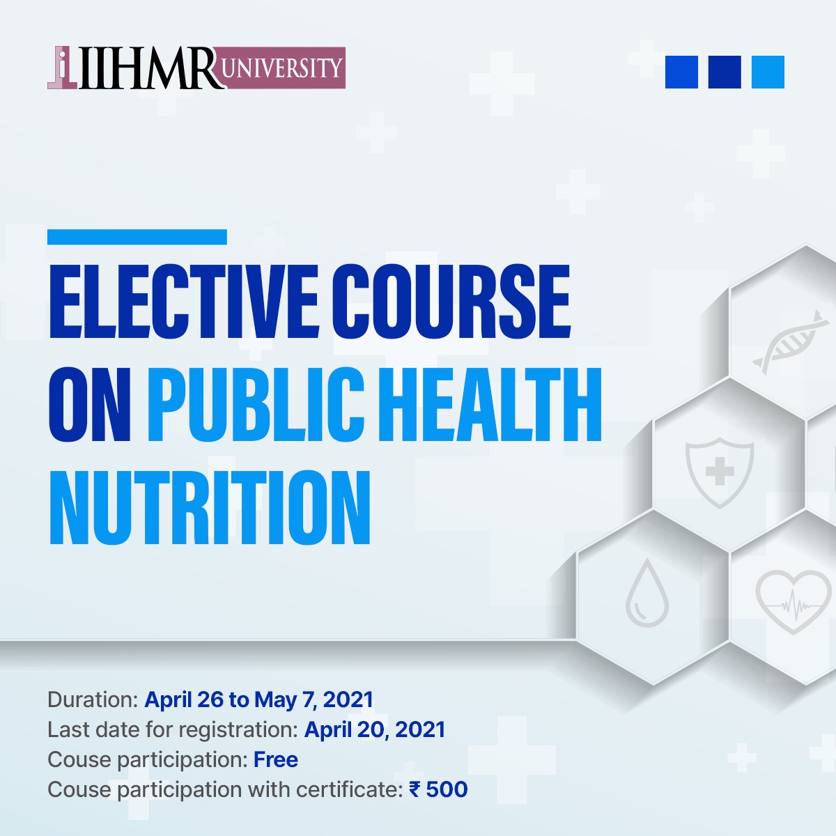 IIHMRUniversity's tweet image. #IIHMRUniversity is pleased to introduce a brand-new #ElectiveCourse on #PublicHealthNutrition . The course imparts knowledge and skills in understanding nutrition-related health problems.

Register by April 20, 2021 at bit.ly/3wOjYm5
