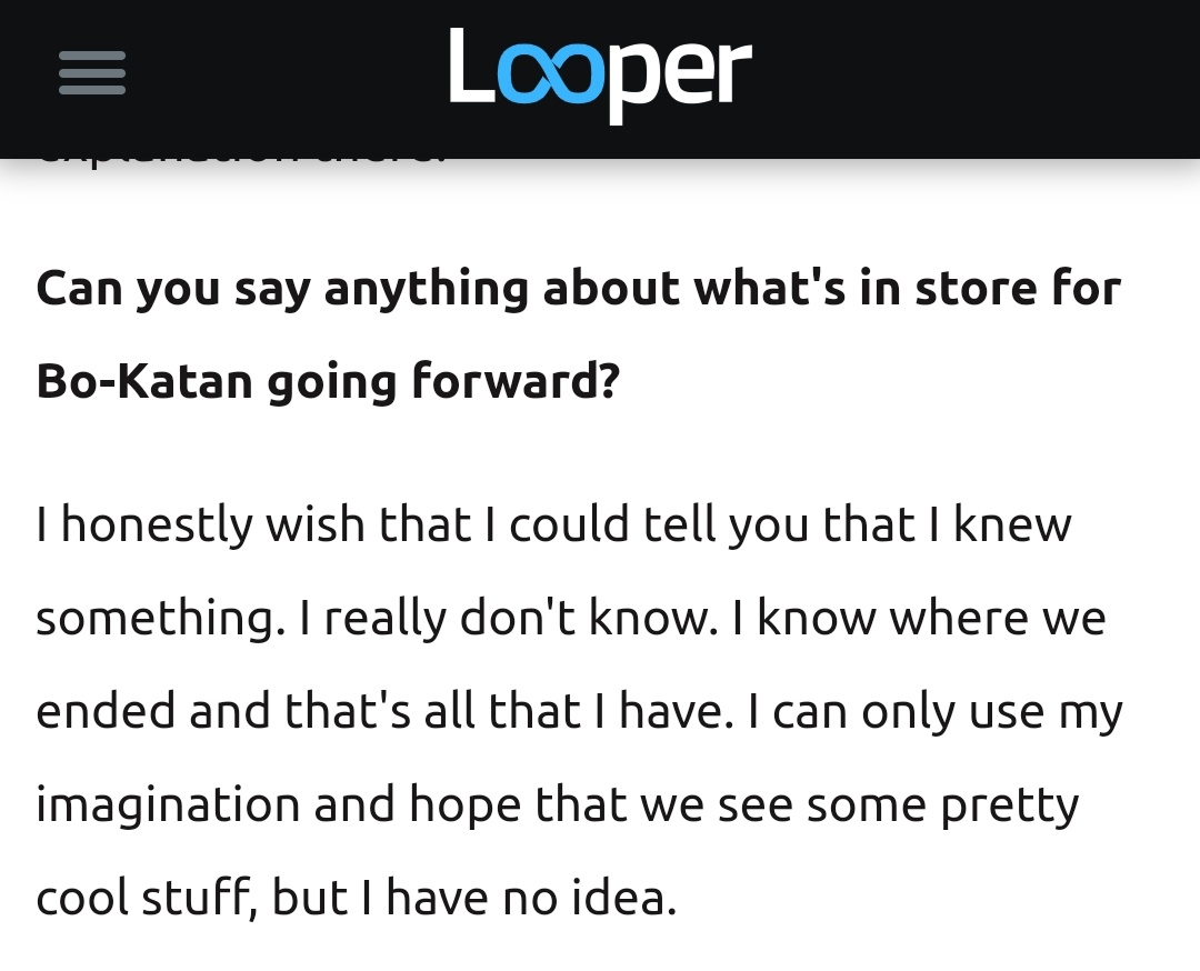 in an interview posted on looper on 5 April, katee sackhoff doesn't know what the plans are for bo-katan, so guess she hasn't seen any scripts yet?