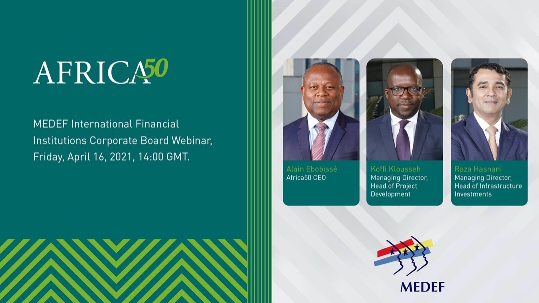 Africa50’s <a href="/rhasnani/">Raza Hasnani</a> and Koffi Klousseh will join #Africa50 CEO, Alain Ebobissé, to present Africa50’s mandate to the French private sector in #energy, #transport and #ICT, at a webinar hosted by <a href="/MEDEF_I/">MEDEF International</a> today, April 16, 2021, 14:00 GMT. #Africa