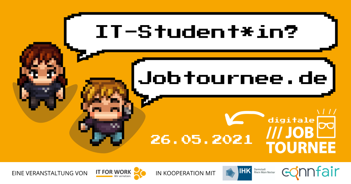 ITFORWORKeV's tweet image. Am 26.05.2021 startet die erste virtuelle #Jobtournee! Hier #bewerben sich #IT-Unternehmen bei Studierenden. 👉🏻Anmeldung unter jobtournee.de/anmeldung