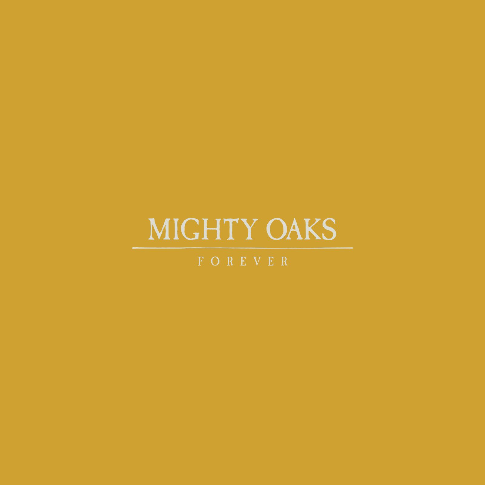 Mighty Oaks On Twitter Forever Has Been With Us For A Couple Years And It Has Seen Many Iterations Since Then It Took Us Time To Understand It To Embrace It To