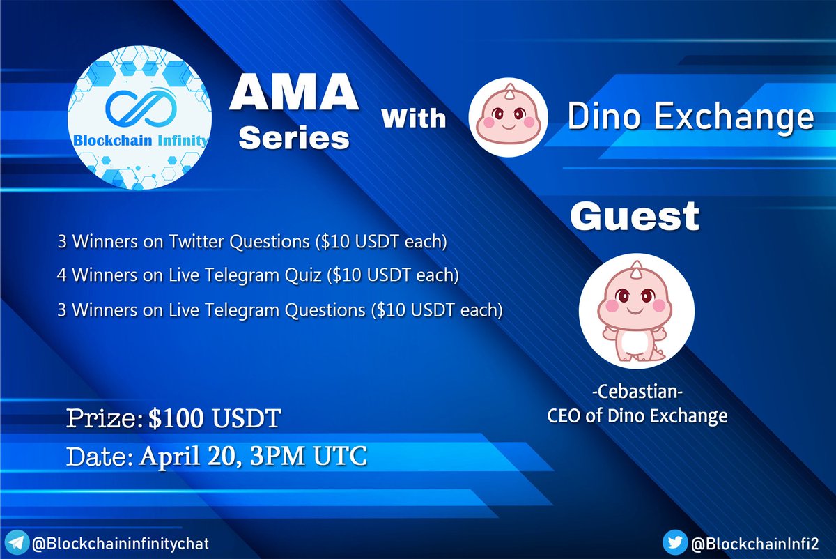 BlockchainInfi2's tweet photo. Blockchain Infinity is hosting an AMA with Dino Exchange!

🎁Prize: $100 USDT
Date: April 20 (3PM UTC)

Rules:
• Follow @Blockchaininfi2 and @dinoexchange
• Like and retweet this post
• Post your questions below and tag 3 friends

2 questions only per person. https://t.co/McDHwBWkVT