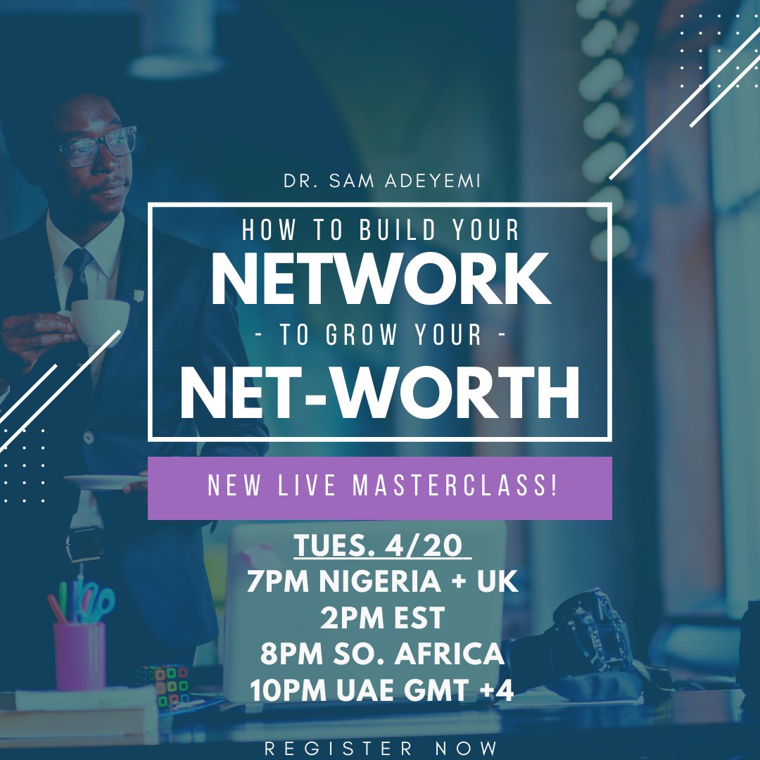 sam_adeyemi's tweet photo. I am excited to announce our next LIVE training this Tuesday where I discuss how your network can grow you net-worth. 

SIGN UP - https://t.co/ZmBfy7Qn5l

Join us live. Limited Spaces. 

See you there.

#network #networth #successpower https://t.co/jAv94CXwHv