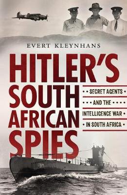 Tabeelbookshop's tweet photo. Hitler’s Spies: Secret Agents and the Intelligence War in South Africa by Evert Kleynhans is now available at @Tabeelbookshop 
The story of the intelligence war in South Africa during the Second World War is one of suspense, drama and dogged persistence. https://t.co/KQGFdYFAUg
