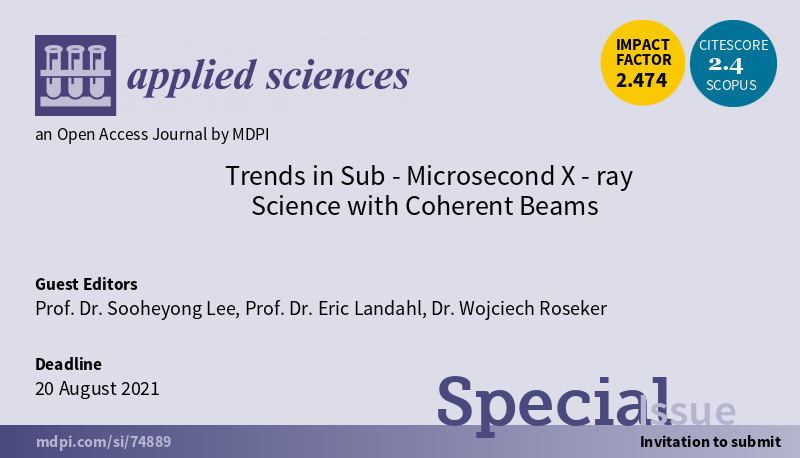Applsci's tweet photo. #SpecialIssue Trends in Sub-Microsecond X-ray Science with Coherent Beams
https://t.co/XtltacBoKY
Guest Editors: Prof. Dr. Sooheyong Lee, Prof. Dr. Eric Landahl and Dr. Roseker Wojciech
Submission deadline: 20 August 2021
#Xrays #spatialcorrelation #mdpiapplsci #openaccess https://t.co/rO3zgtrplU
