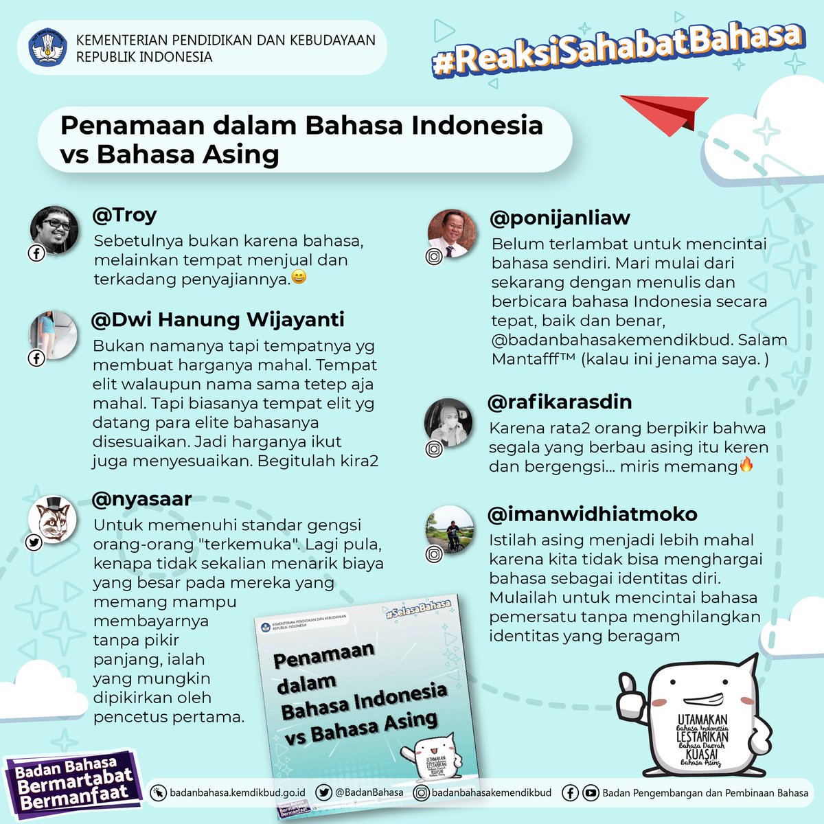 BadanBahasa's tweet photo. Selamat sore #Sahabatbahasa dan #Sahabatdikbud.
.
Konten tersebut berisi #ReaksiSahabatBahasa tentang "Penamaan dalam Bahasa Indonesia vs Bahasa Asing". Bagaimana pendapatmu? ๐
.
Konten tersebut dapat dilihat pada unggahan sebelumnya, ya. ๐๐๐ป
#KBBIV
#UtamakanBahasaIndonesia https://t.co/9XDE2KFk6z